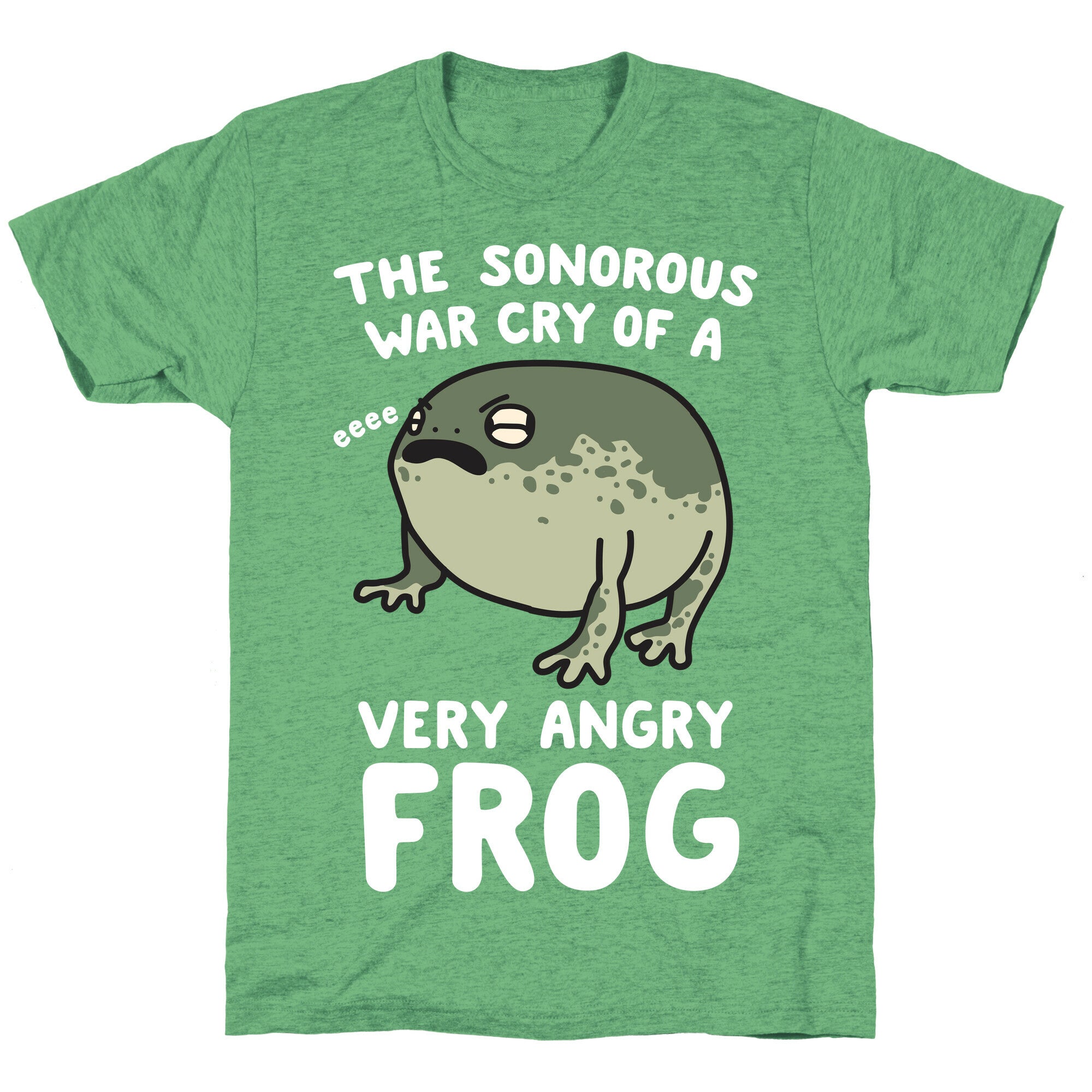 The Sonorous War Cry Of A Very Angry Frog Unisex Triblend Tee