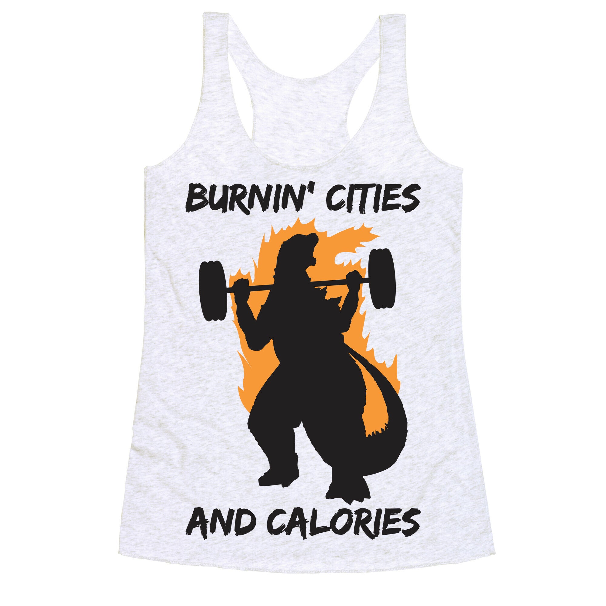 Burnin' Cities And Calories Kaiju Racerback Tank