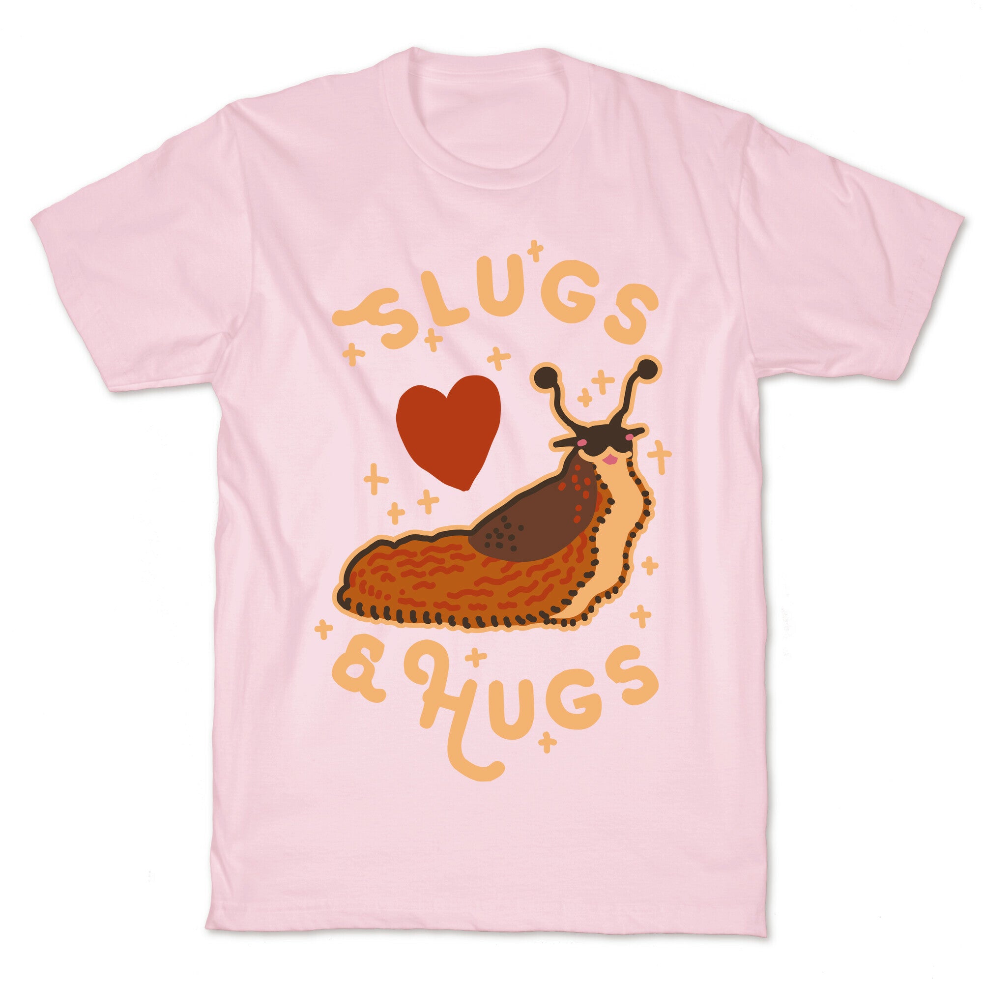 Slugs & Hugs T-Shirt