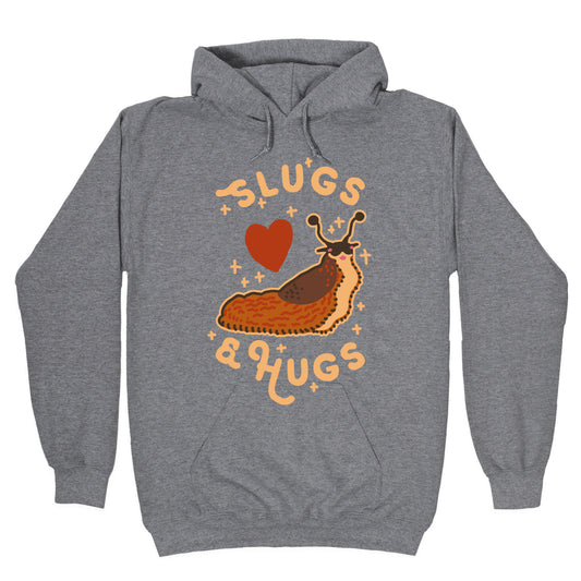 Slugs & Hugs Hoodie