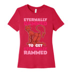 Eternally Damned To Get Eternally Rammed Women's Cotton Tee