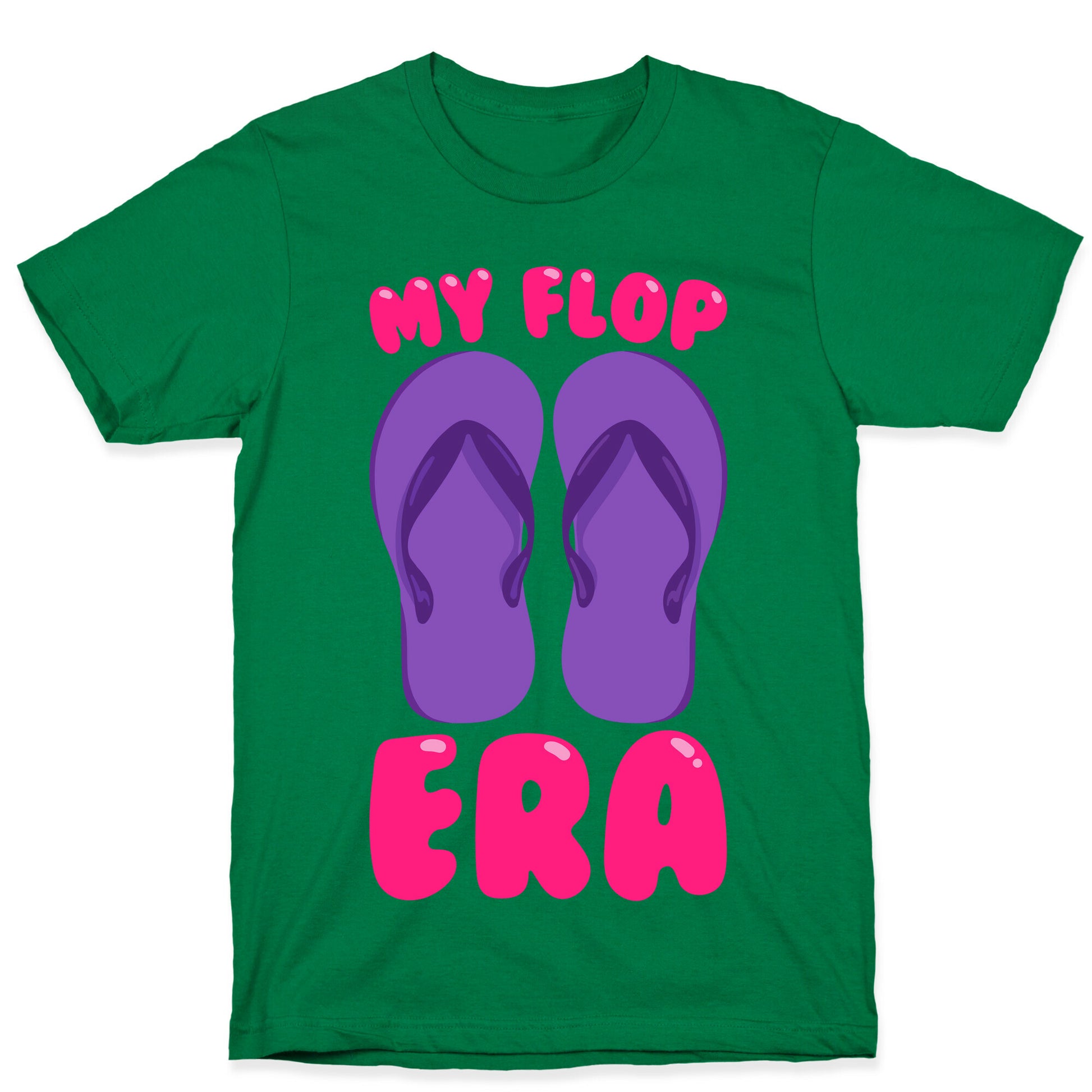 My Flop Era Flip Flops White Print T-Shirt