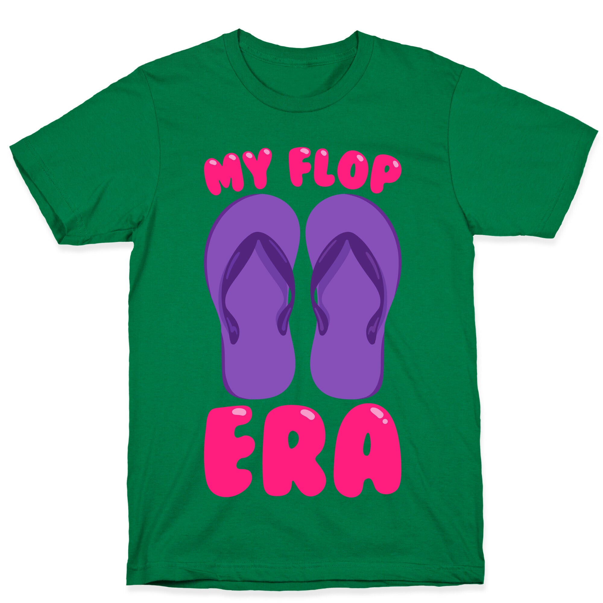 My Flop Era Flip Flops White Print T-Shirt