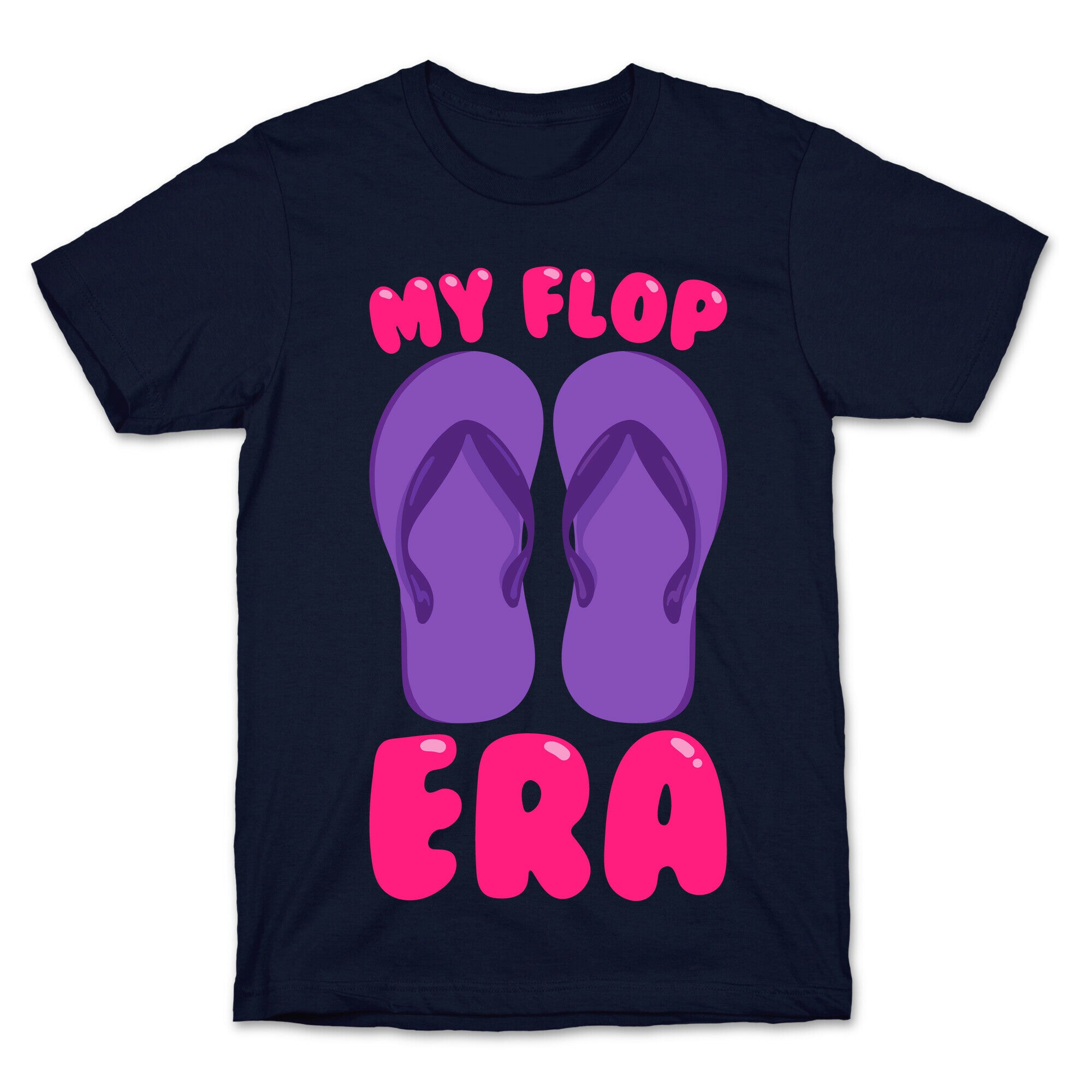 My Flop Era Flip Flops White Print T-Shirt