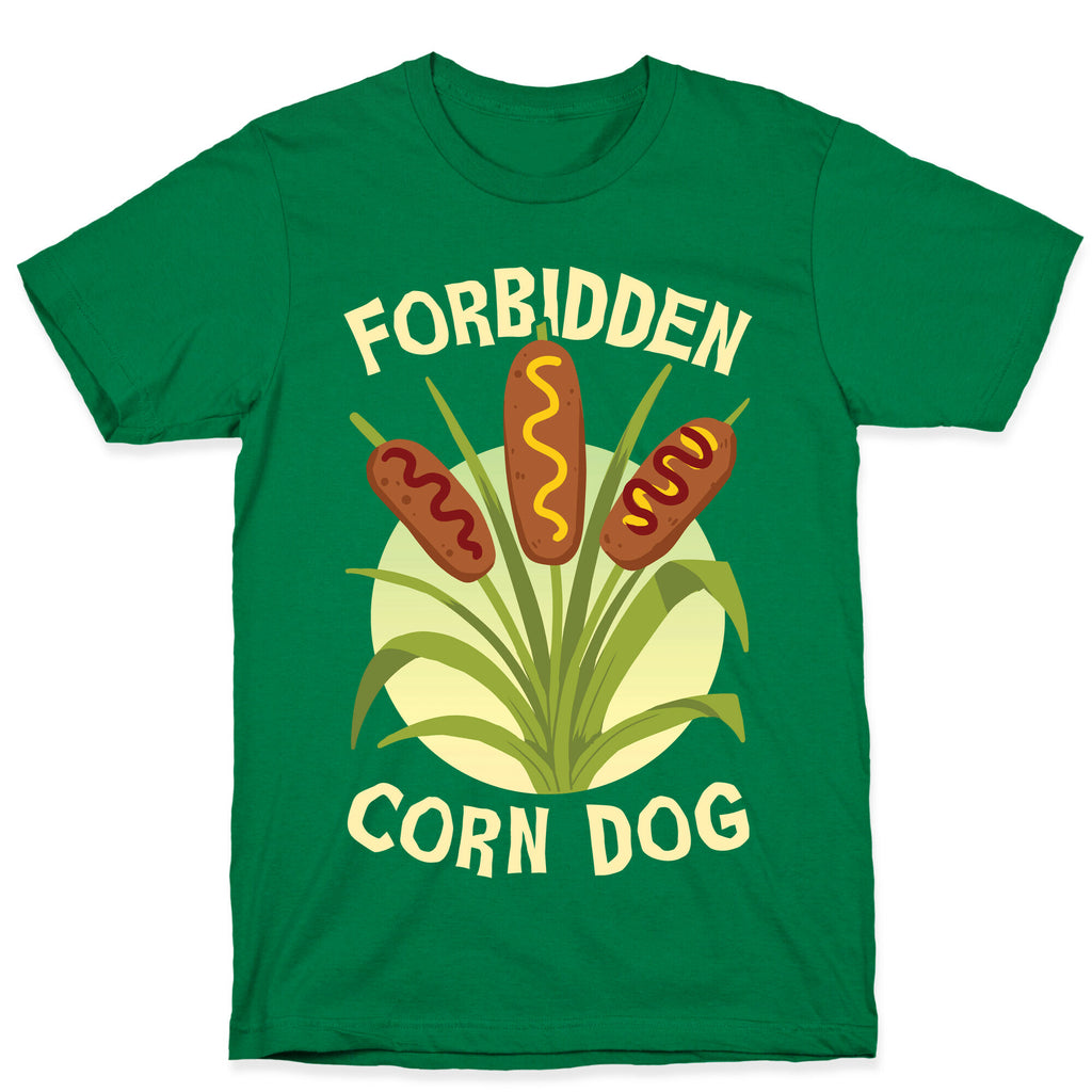 Forbidden Corndog T-Shirt