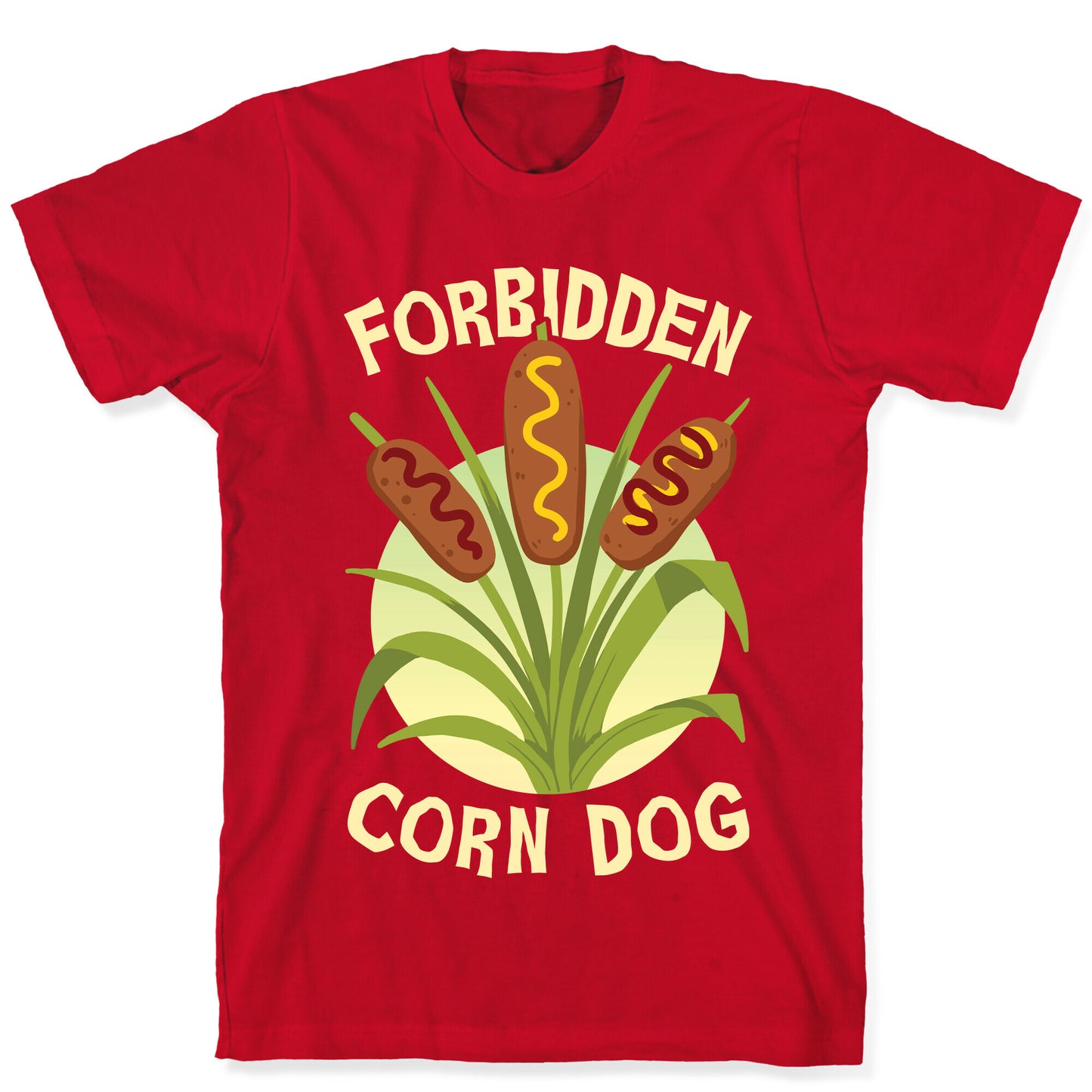 Forbidden Corndog T-Shirt