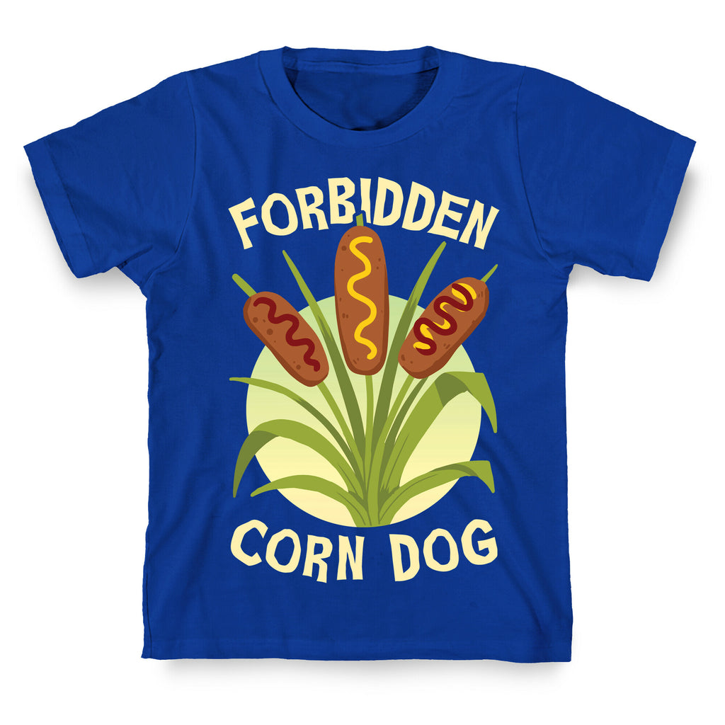 Forbidden Corndog T-Shirt