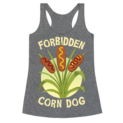 Forbidden Corndog Racerback Tank