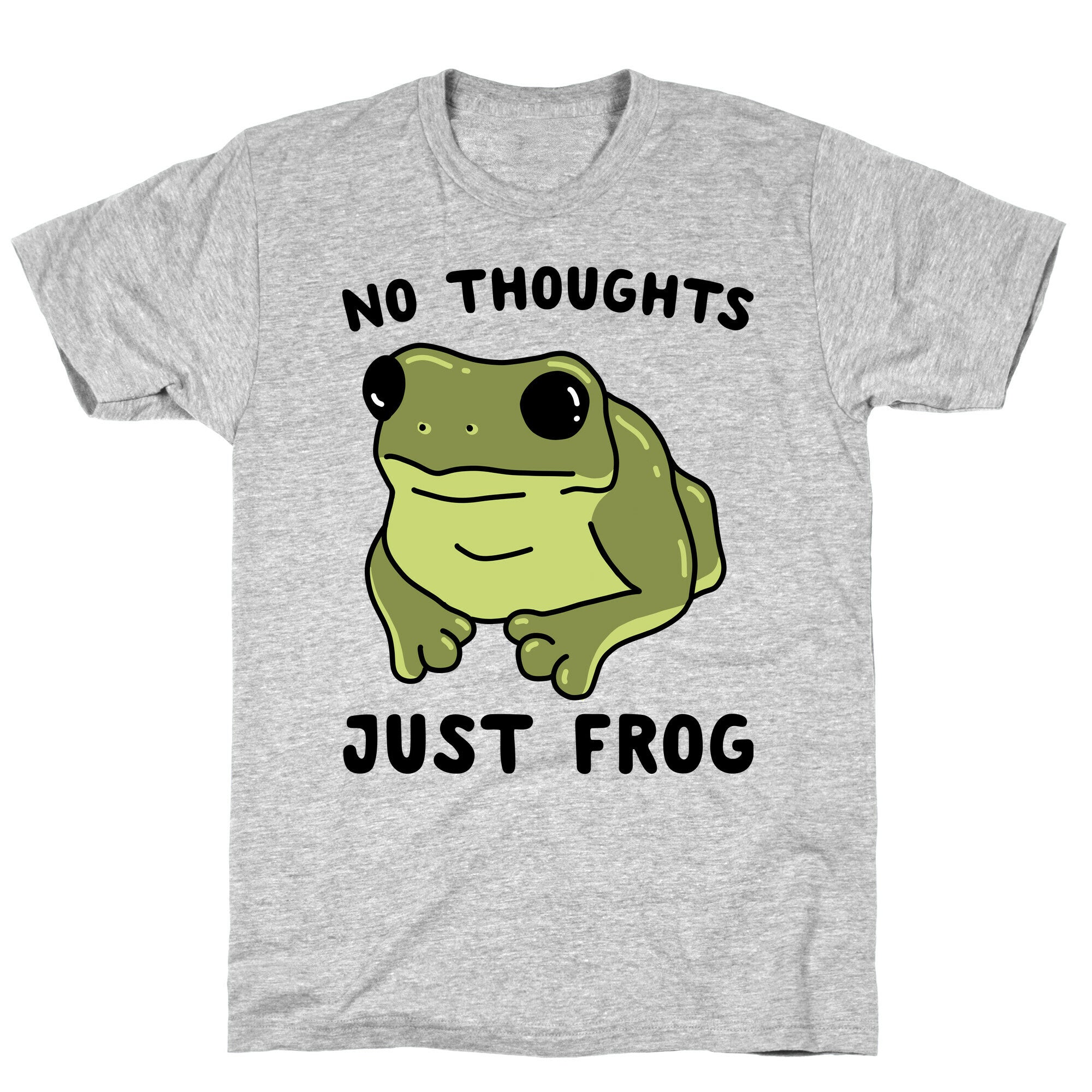 No Thoughts, Just Frog T-Shirt