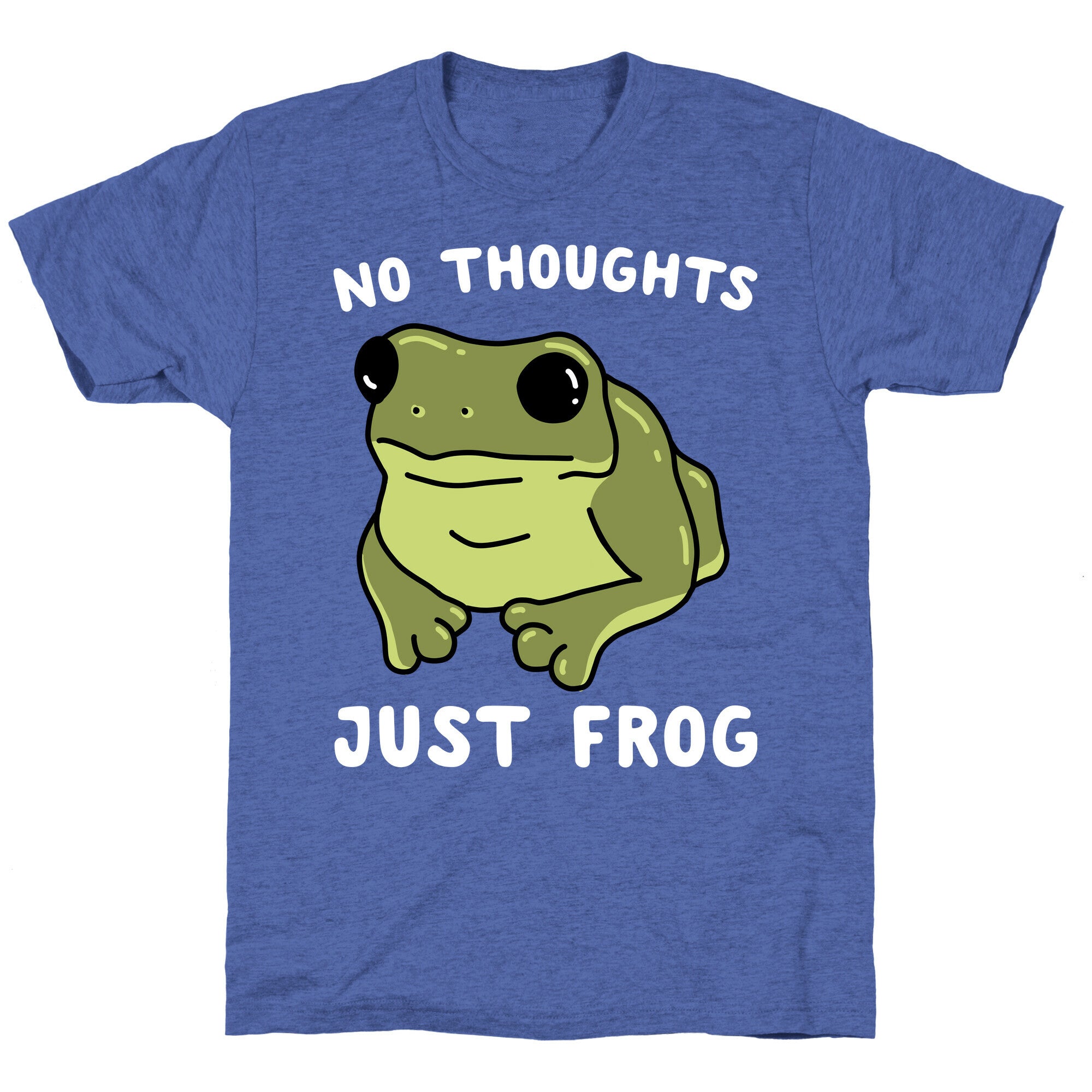 No Thoughts, Just Frog Unisex Triblend Tee