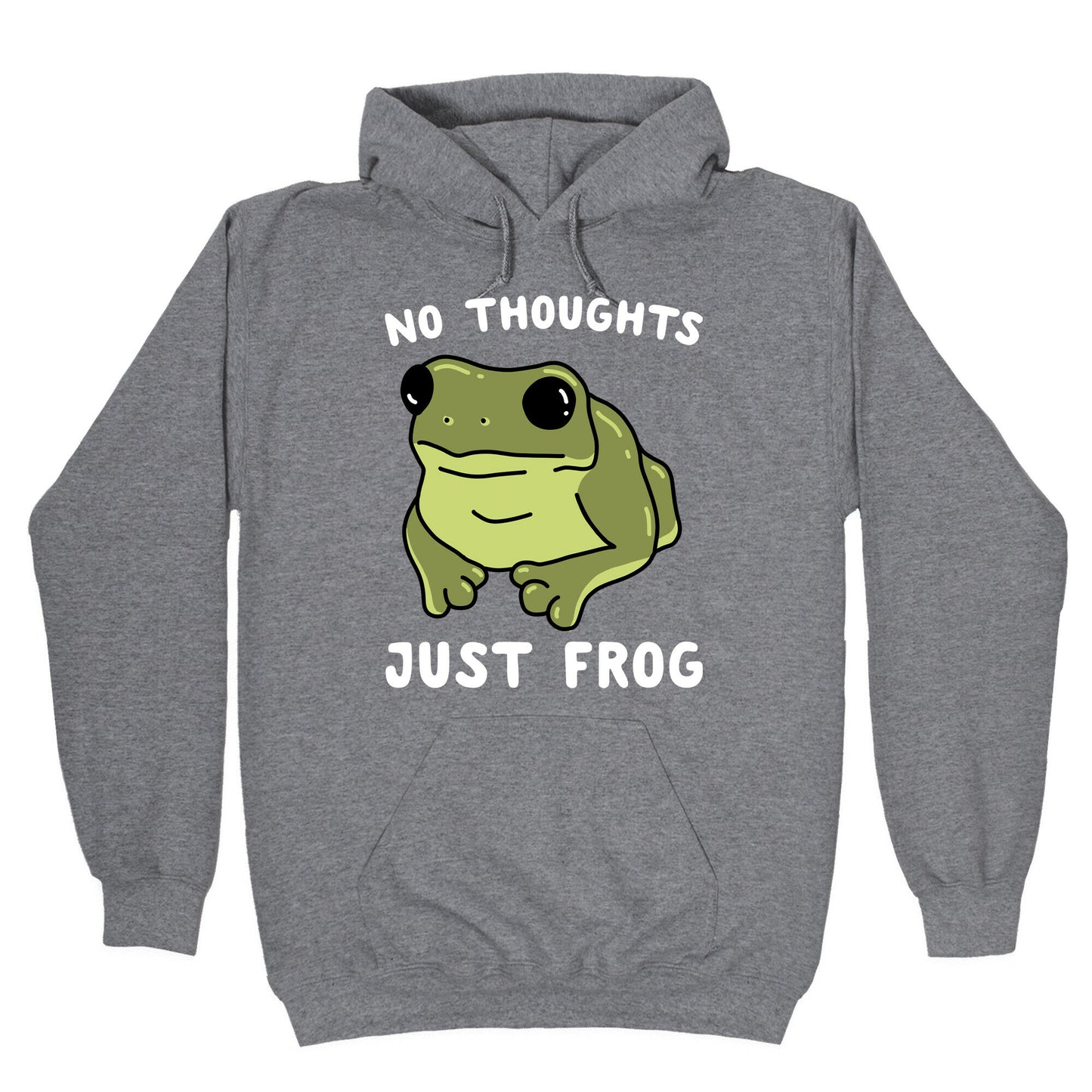 No Thoughts, Just Frog Hoodie