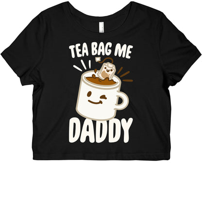 Tea Bag Me Daddy White Print Graphic Baby Tee