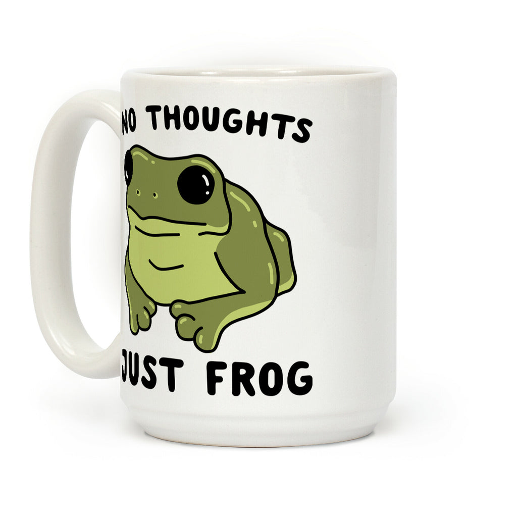 No Thoughts, Just Frog Coffee Mug