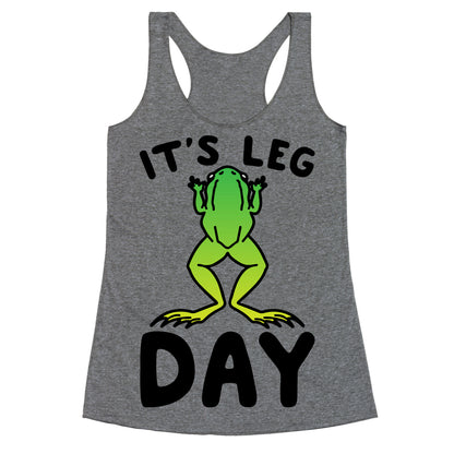 It's Leg Day Frog Parody Racerback Tank