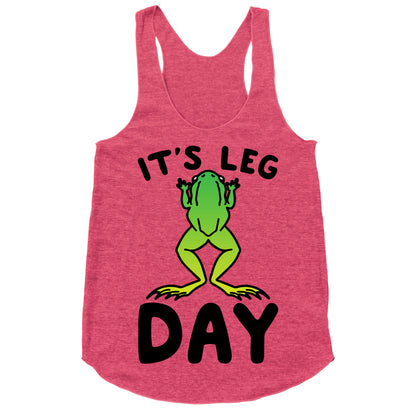 It's Leg Day Frog Parody Racerback Tank