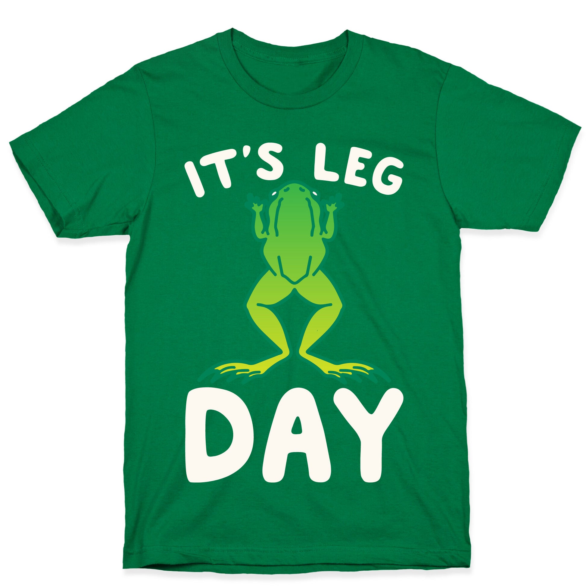 It's Leg Day Frog Parody White Print T-Shirt