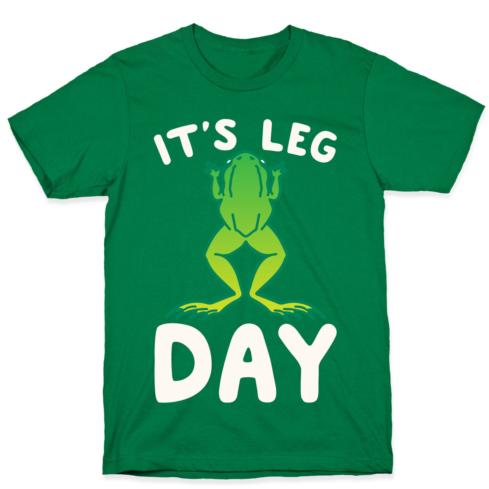 It's Leg Day Frog Parody White Print T-Shirt