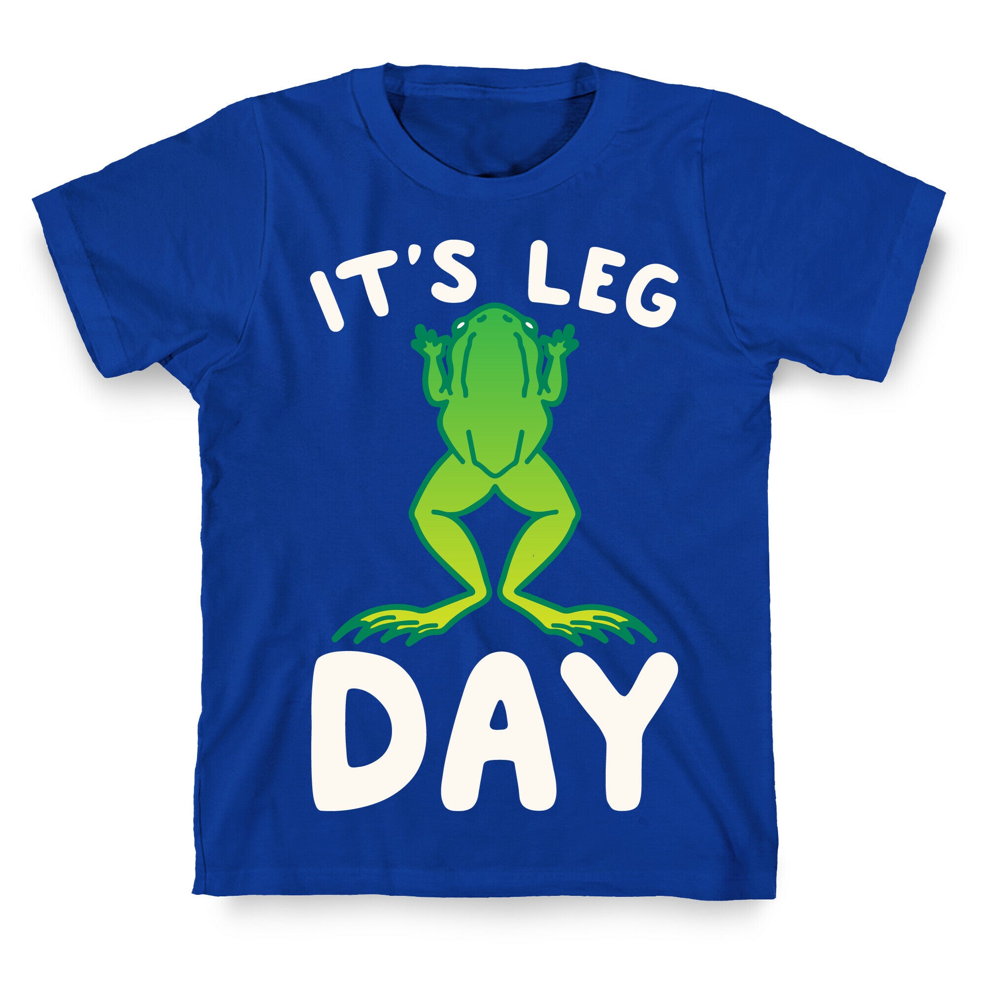 It's Leg Day Frog Parody White Print T-Shirt