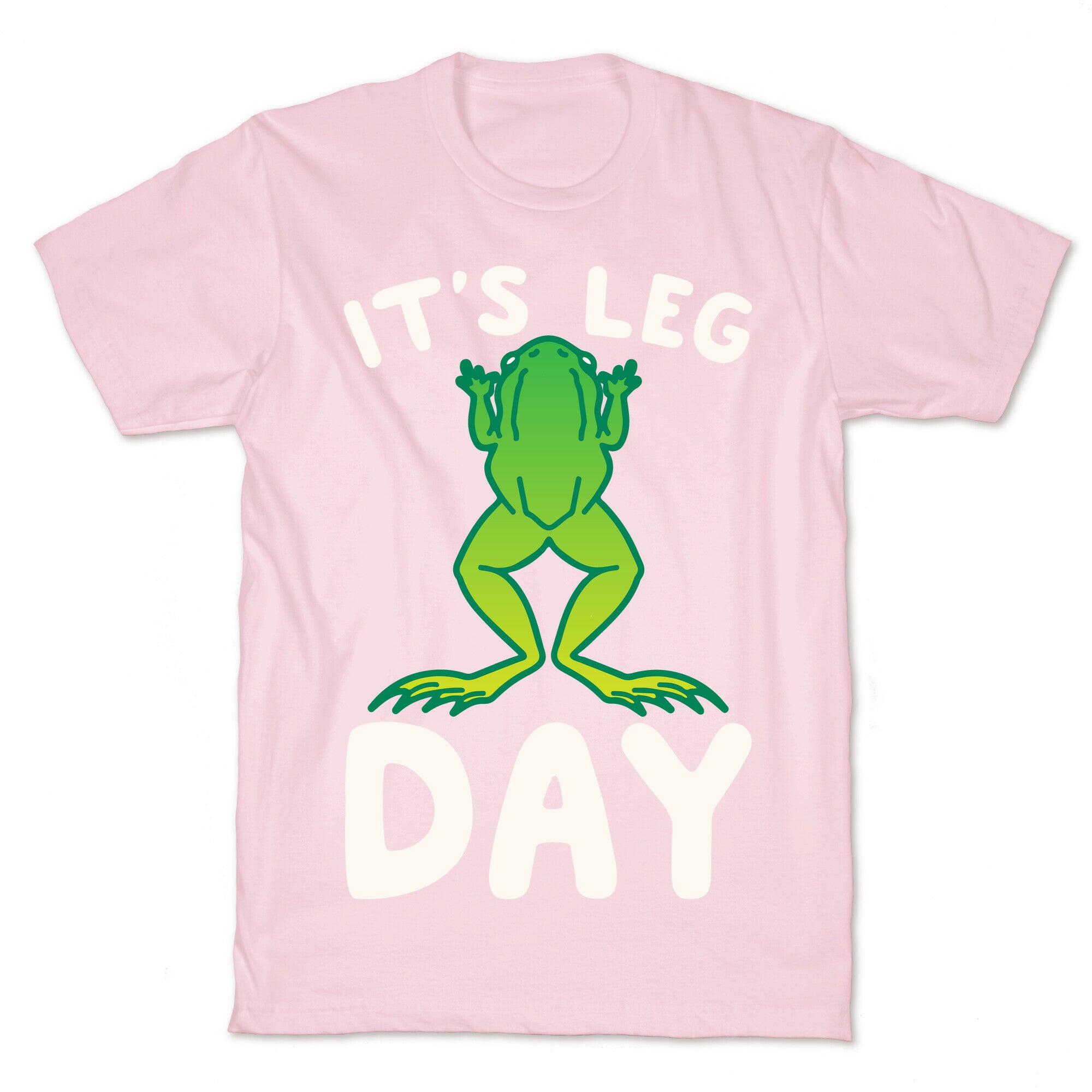 It's Leg Day Frog Parody White Print T-Shirt