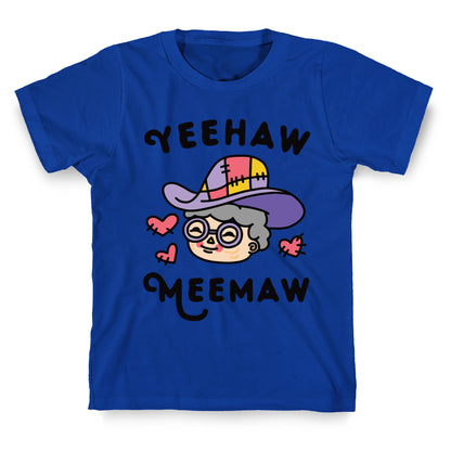 Yeehaw Meemaw T-Shirt