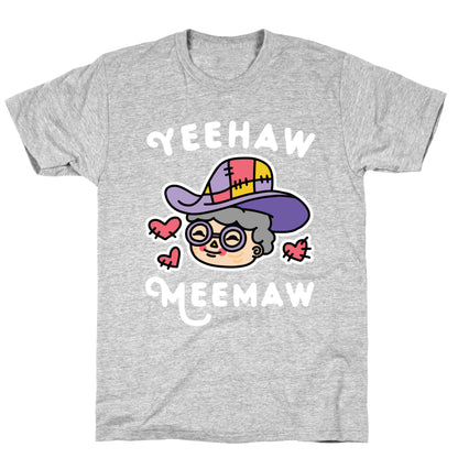 Yeehaw Meemaw T-Shirt