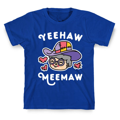 Yeehaw Meemaw T-Shirt