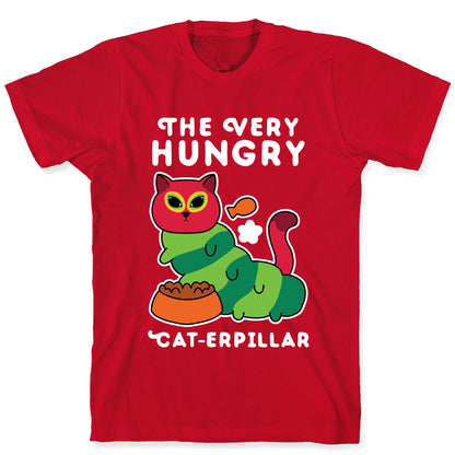 The Very Hungry Cat-erpillar T-Shirt