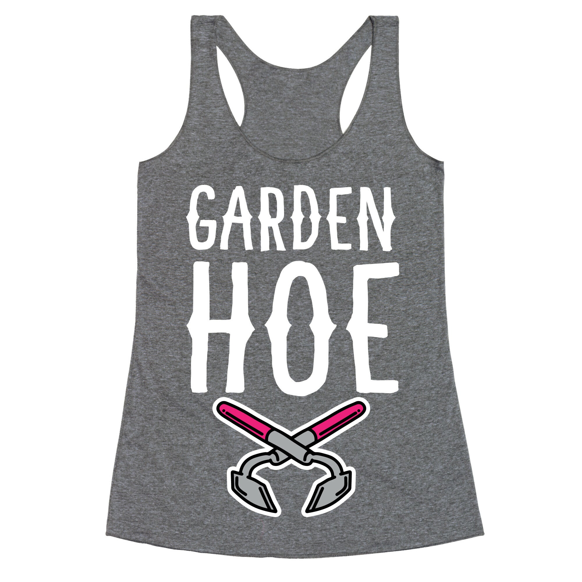 Garden Hoe Racerback Tank