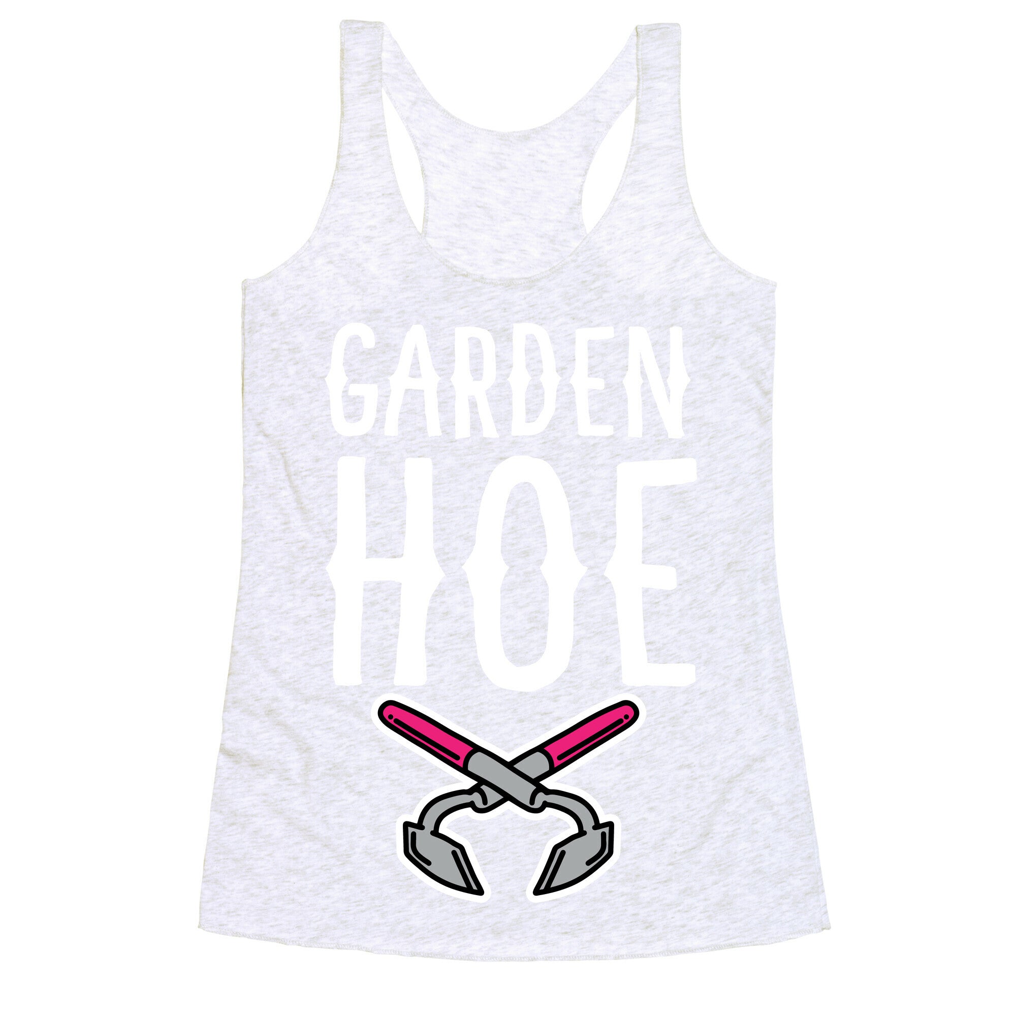 Garden Hoe Racerback Tank