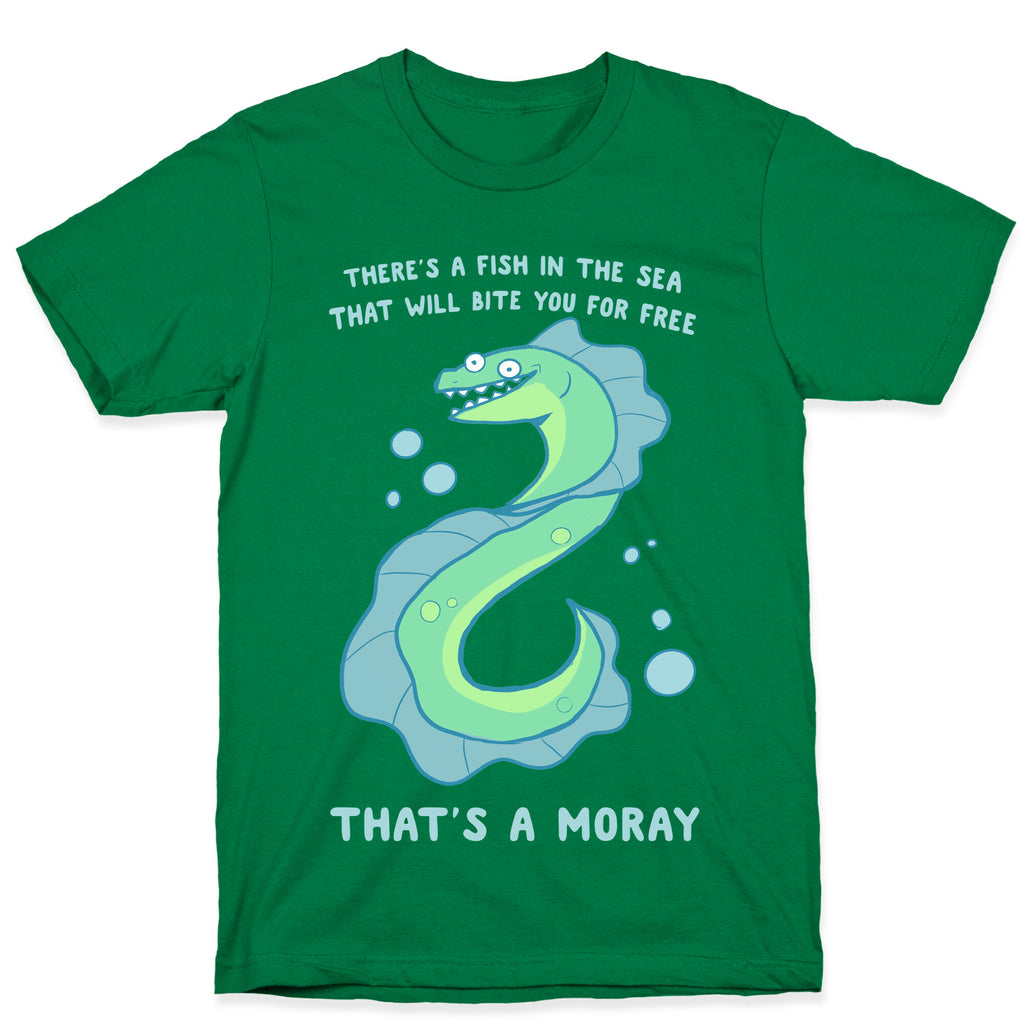 That's A Moray T-Shirt