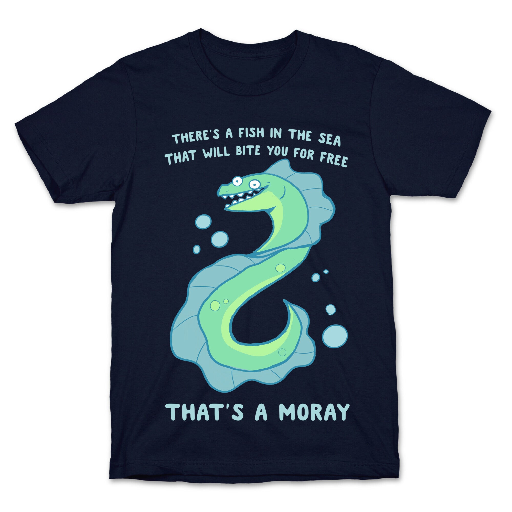 That's A Moray T-Shirt