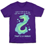 That's A Moray T-Shirt
