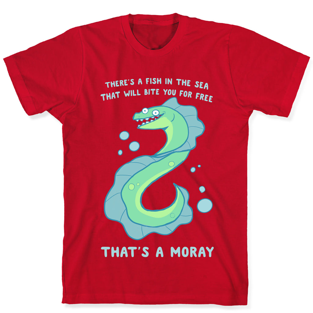 That's A Moray T-Shirt