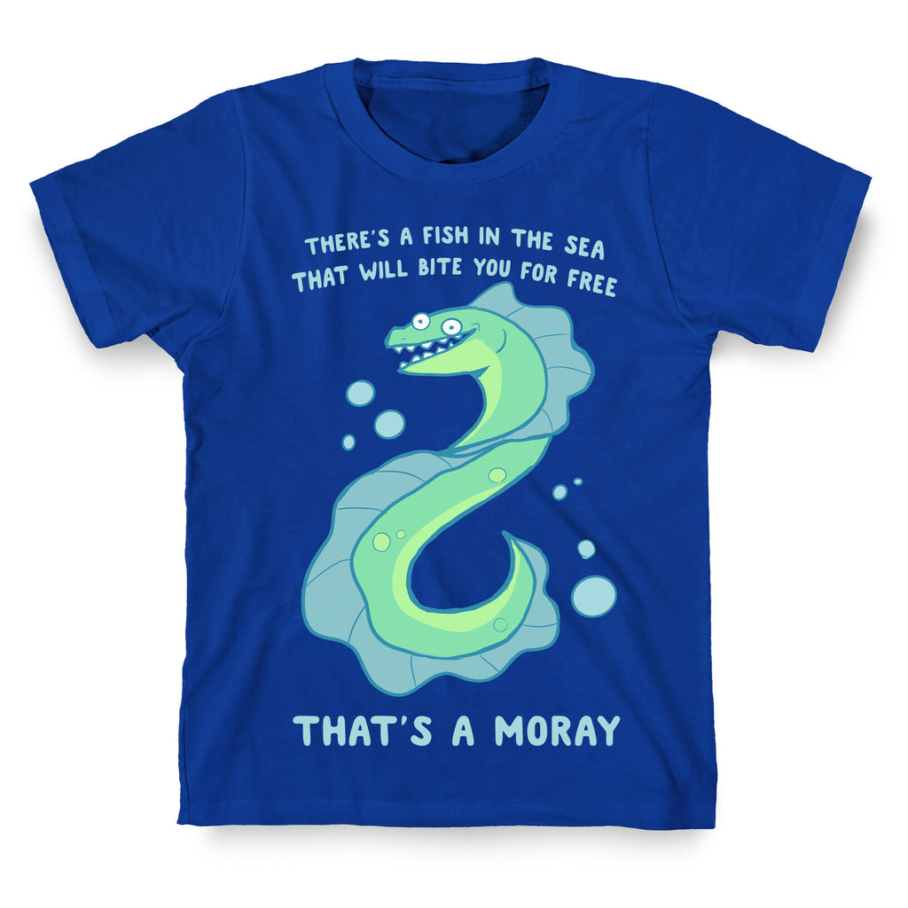 That's A Moray T-Shirt