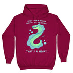 That's A Moray Hoodie