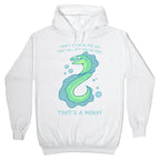 That's A Moray Hoodie