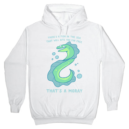That's A Moray Hoodie