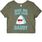Give Me Your Chum Daddy Graphic Baby Tee