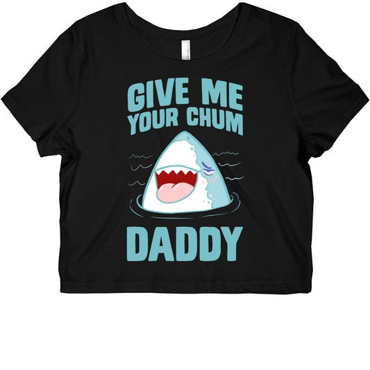 Give Me Your Chum Daddy Graphic Baby Tee