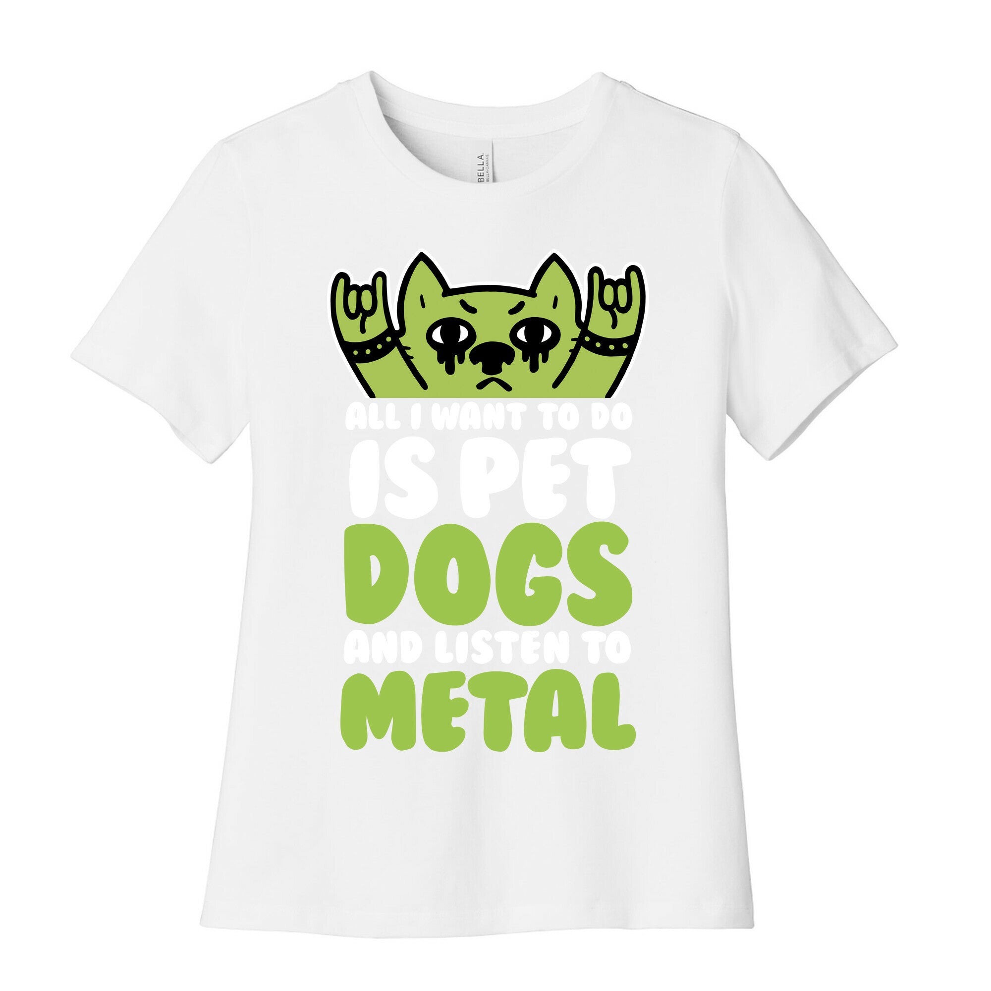 All I Want To Do Is Pet Dogs And Listen To Metal Women's Cotton Tee