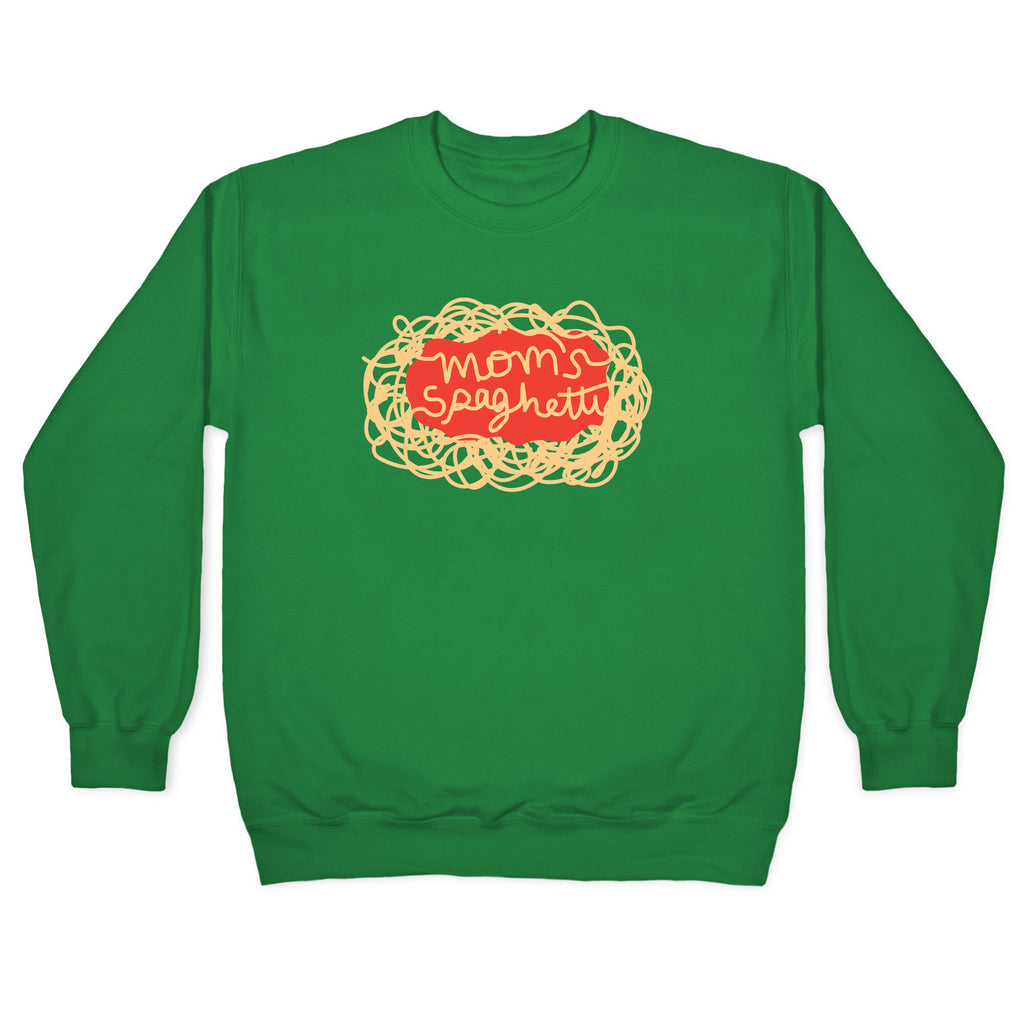 Mom's Spaghetti Crewneck Sweatshirt
