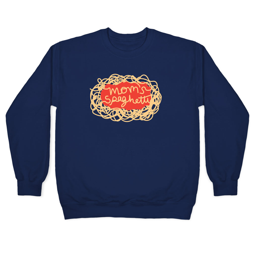 Mom's Spaghetti Crewneck Sweatshirt