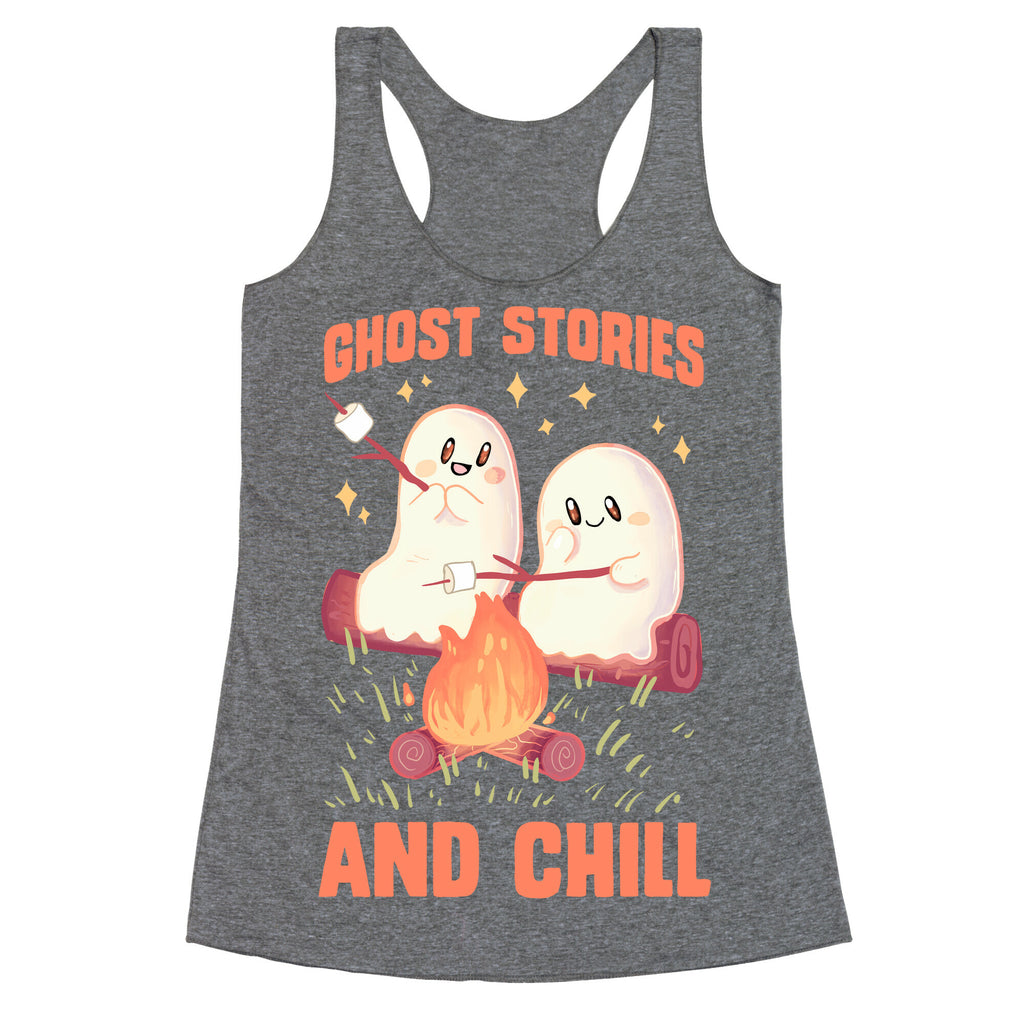 Ghost Stories And Chill Racerback Tank