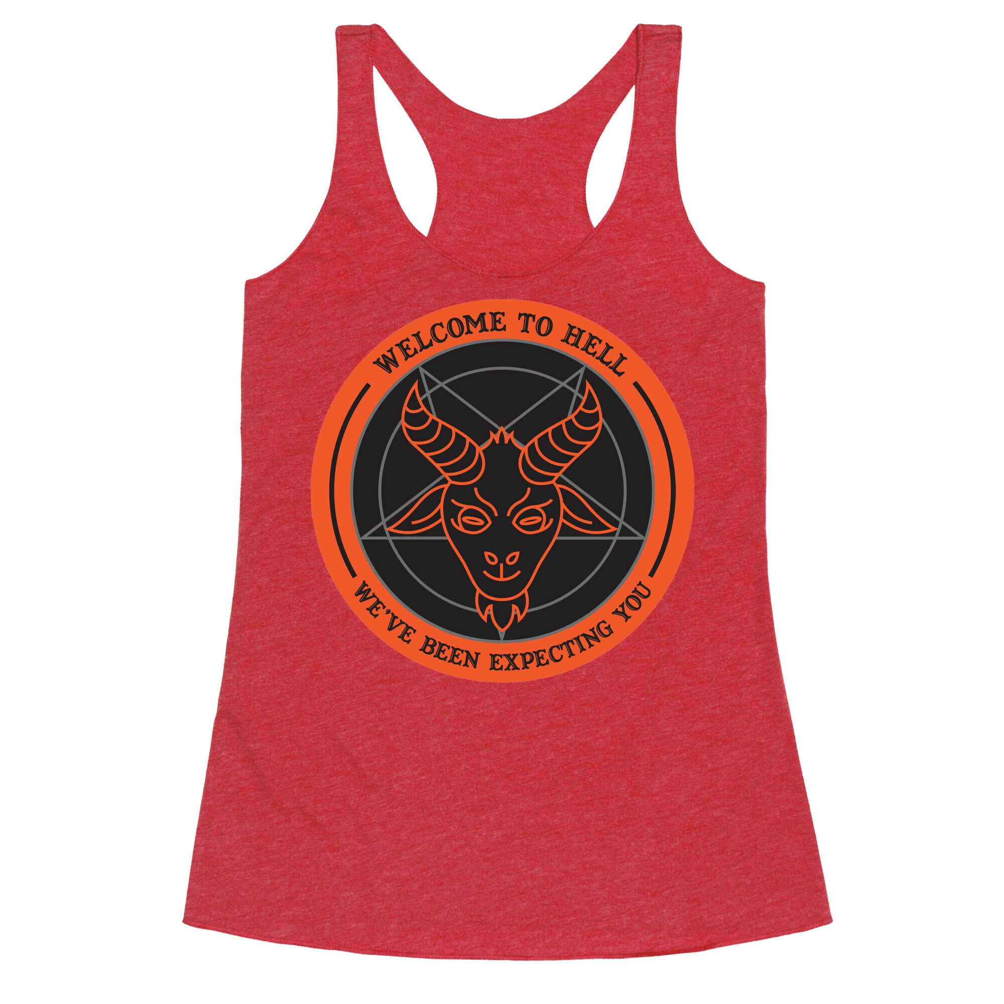 Welcome To Hell Tourism Racerback Tank