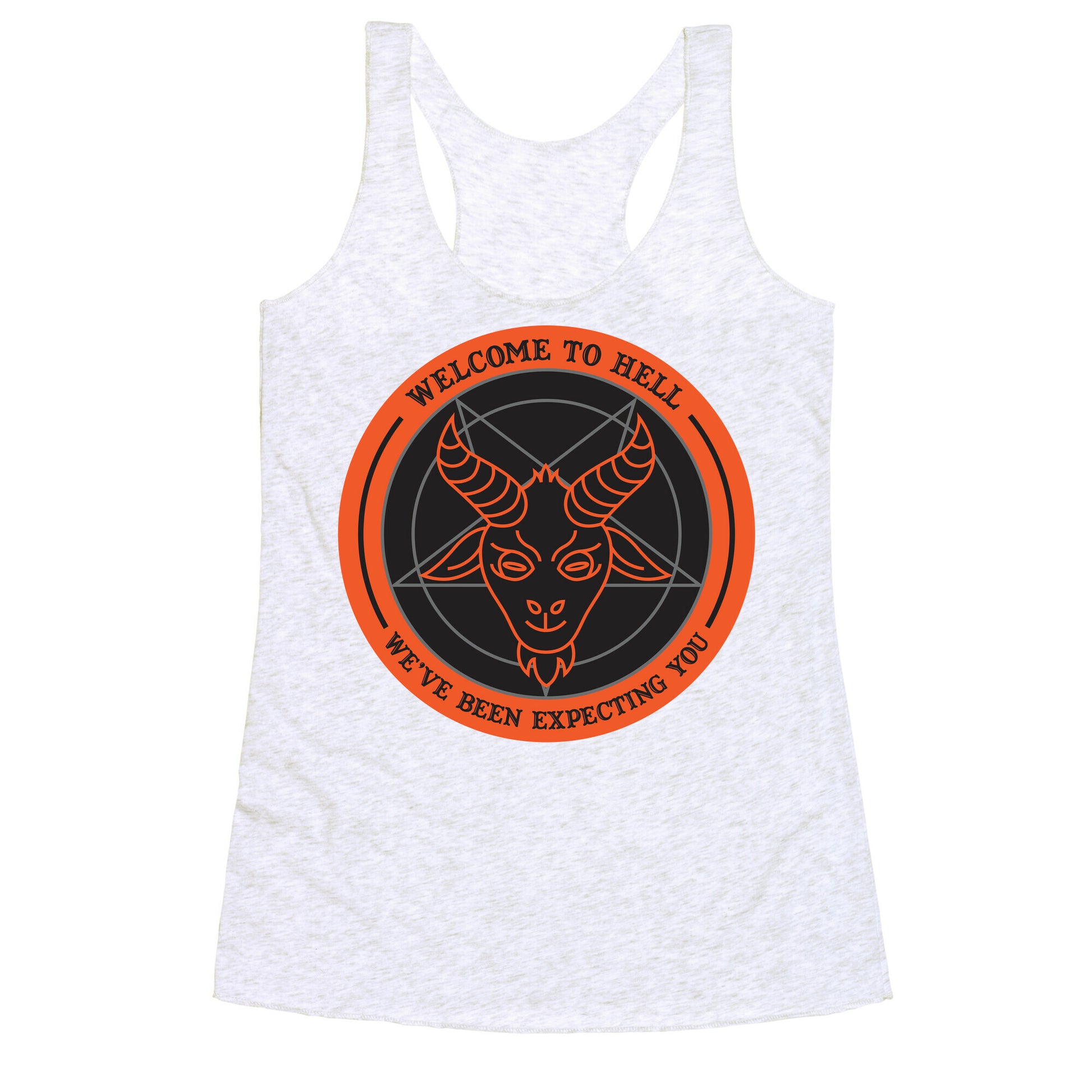 Welcome To Hell Tourism Racerback Tank
