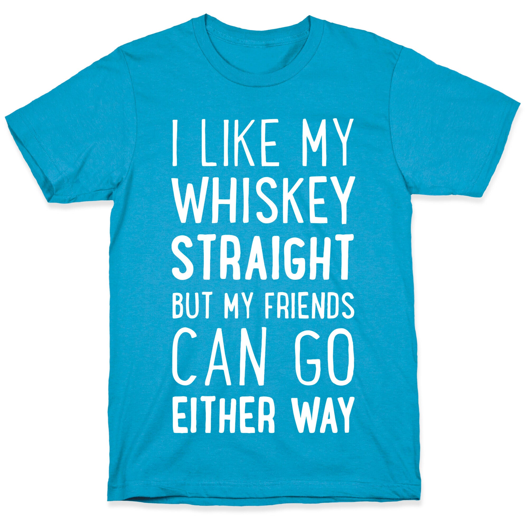 I Like My Whiskey Straight Unisex Triblend Tee