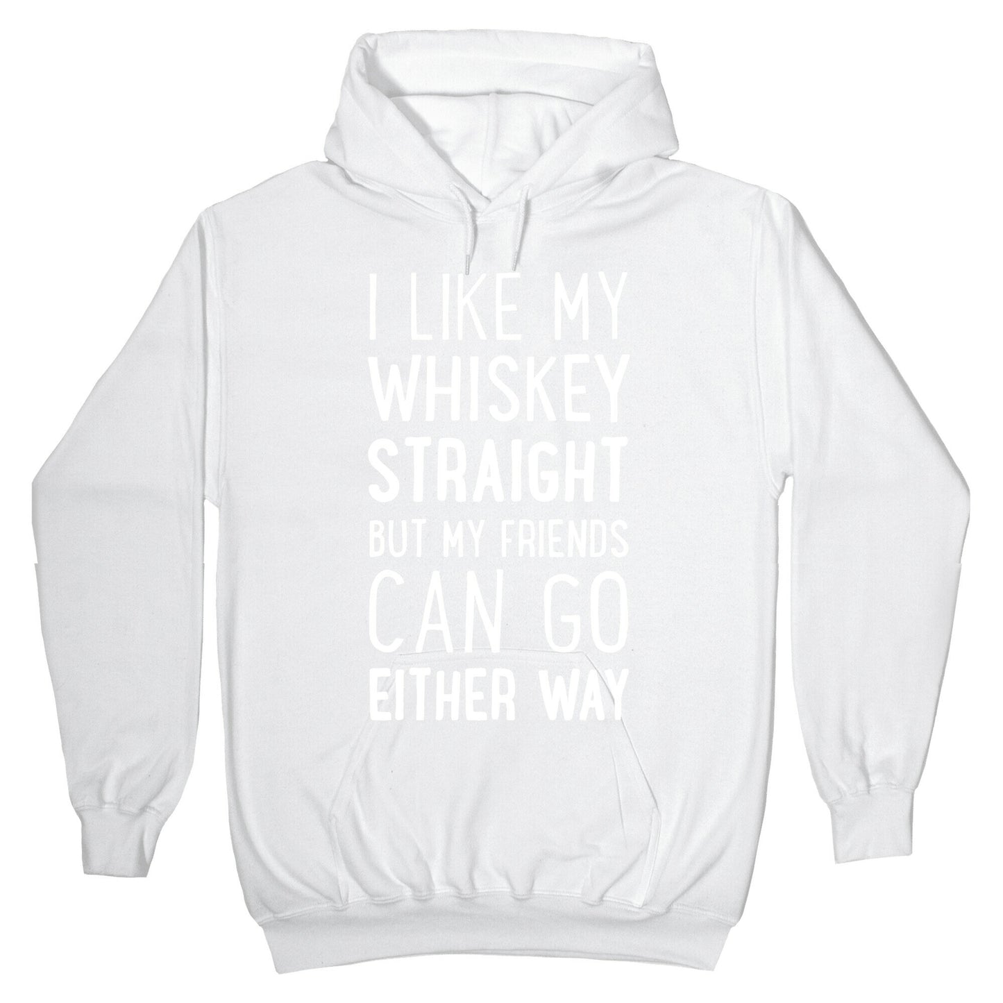 I Like My Whiskey Straight Hoodie