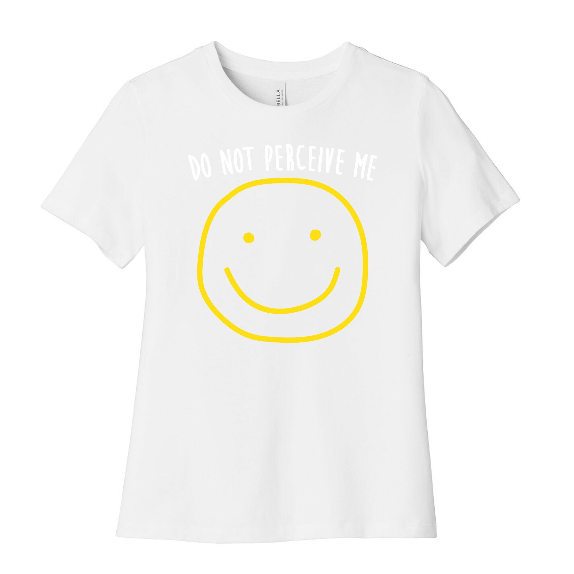 Do Not Perceive Me Women's Cotton Tee