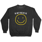 Do Not Perceive Me Crewneck Sweatshirt