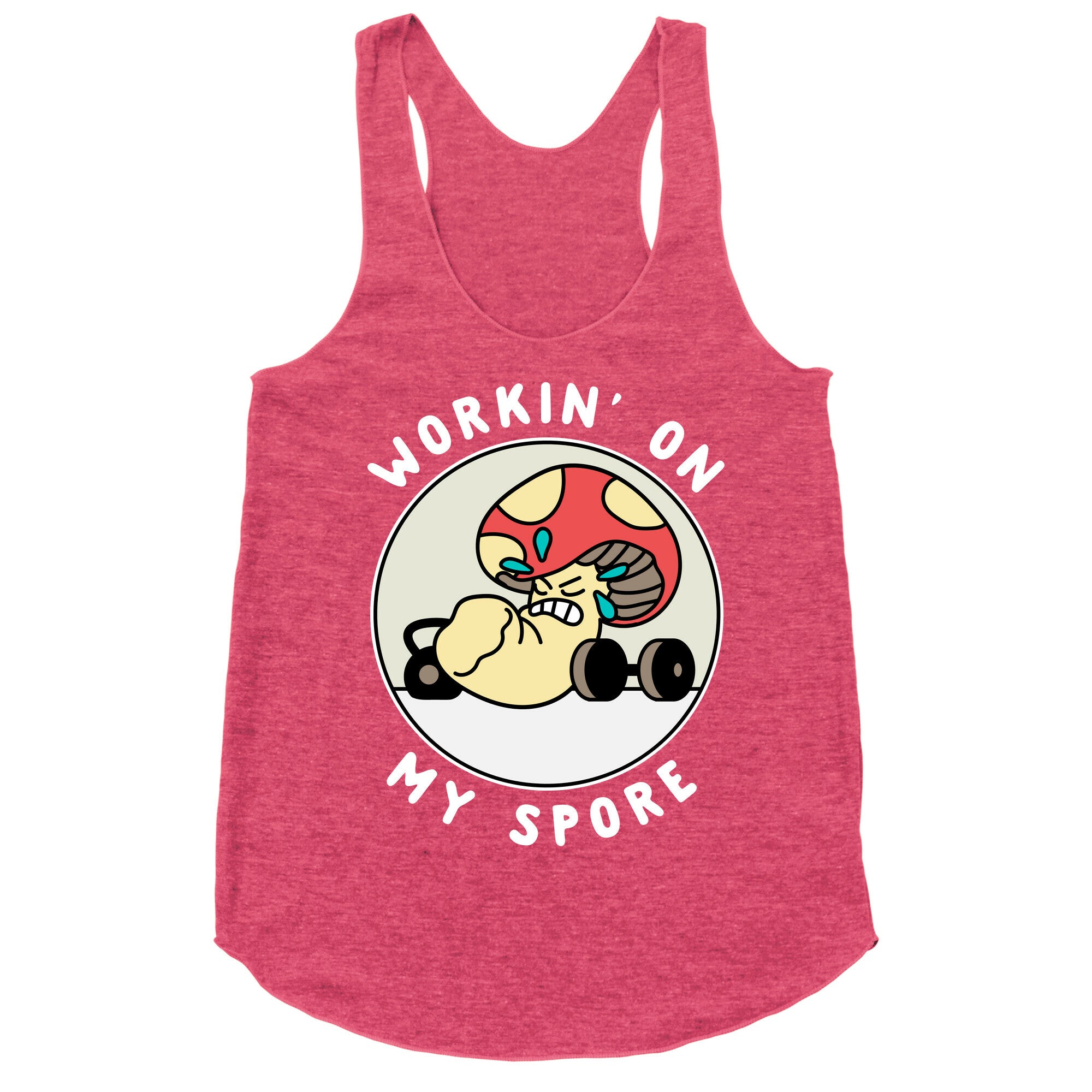 Workin' On My Spore Racerback Tank